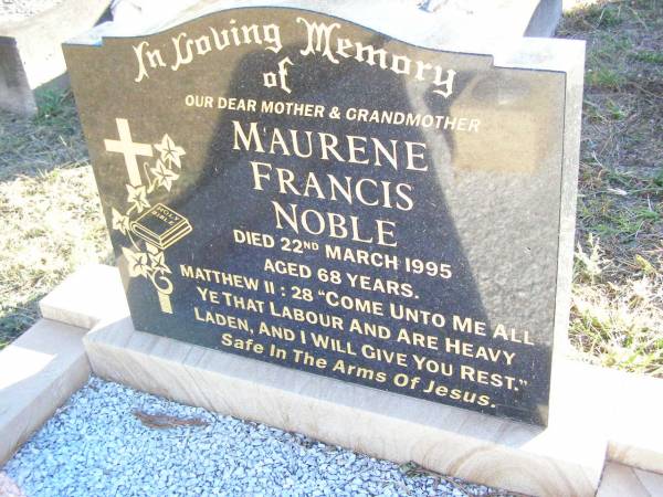 Maurene Francis NOBLE, mother grandmother,  | died 22 March 1995 aged 68 years;  | St Johns Evangelical Lutheran Church, Minden, Esk Shire  | 