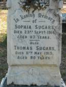 Sophia Sugars 23 Sep 1914 83 yrs  Thomas Sugars 11 May 1915 80 yrs  Moggill Historic cemetery (Brisbane) 