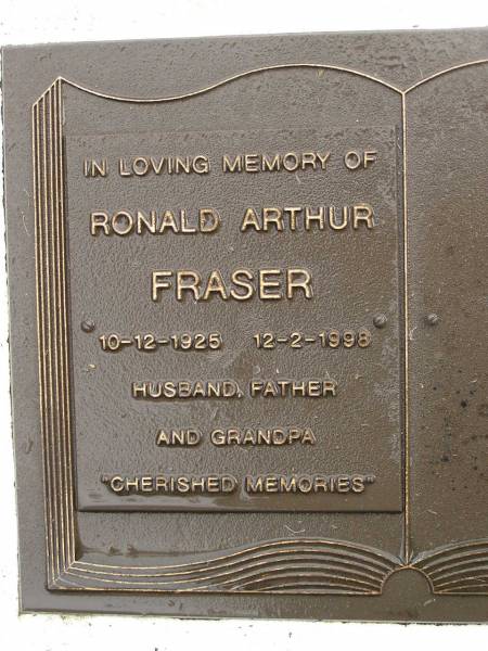 Ronald Arthur FRASER,  | 10-12-1925 - 12-2-1998,  | husband father grandpa;  | Mooloolah cemetery, City of Caloundra  | 