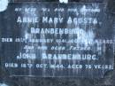 Annie Mary Agusta BRANDENBURG, wife mother, died 19 Jan 1941 aged 71 years; John BRANDENBURG, father, died 16 Oct 1944 aged 76 years; Mooloolah cemetery, City of Caloundra  