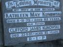 Kathleen May KUNOWSKI, wife mother, died 8-11-75 aged 62 years; Clifford James KUNOWSKI, father, died 22-9-01 aged 85 years; Mooloolah cemetery, City of Caloundra  