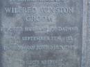 
Wilfred Winston GROOM,
husband of Daphne,
born 7 Sept 1913,
died 23 June 1985;
Mooloolah cemetery, City of Caloundra

