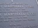 
Ralph Marshall DYKE,
3-11-1944 - 20-11-1986,
wife of Glenda;
Adam Marshall DYKE,
20-2-1986 - 31-3-1986,
baby of Ralph & Glenda;
Mooloolah cemetery, City of Caloundra

