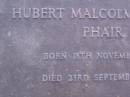 Hubert Malcolm Carter PHAIR, born 18 Nov 1914, died 23 Sept 1982; Mooloolah cemetery, City of Caloundra [REDO]  