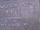 Hubert Malcolm Carter PHAIR, born 18 Nov 1914, died 23 Sept 1982; Mooloolah cemetery, City of Caloundra   