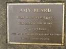 Amy BEARD, born 3 Nov 1911, died 22 Oct 1991 aged 79 years, remembered by grandchildren Lynette, Stephen & Paul; Mooloolah cemetery, City of Caloundra  