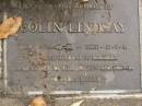 Colin LINDSAY, born 25-12-33, died 17-7-91, husband of Maureen, father of Phillip, Glen & Trevor; Mooloolah cemetery, City of Caloundra 