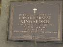 
Howard Ernest KINGSFORD,
died 2 Feb 1997 aged 80 years;
Mooloolah cemetery, City of Caloundra
