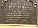 Alison Jane HAWKE, died 7 Aug 2003 aged 33 years, soulmate of David, mother of Brock & Ezra, daughter of Dave & Joy, sister of Jodie & Jackie; Mooloolah cemetery, City of Caloundra 