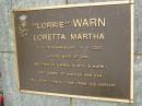 Loretta Martha (Lorrie) WARN, born Mareeba 7-5-1939, died 5-4-2002, wife of Don, mother of Karen, Robyn (& Mark), nanny of Marlee & Eva; Mooloolah cemetery, City of Caloundra 