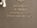 H. FRISKE, dad, died 29 Dec 2001 aged 79 years; Mooloolah cemetery, City of Caloundra 