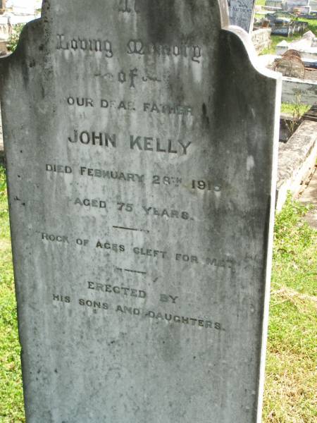 John KELLY,  | father,  | died 28 Feb 1915 aged 75 years,  | erected by sons & daughters;  | Moore-Linville general cemetery, Esk Shire  | 