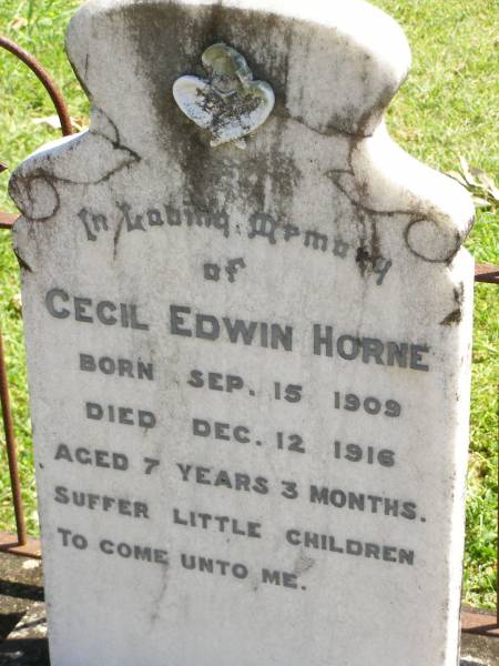Cecil Edwin HORNE,  | born 15 Sept 1909,  | died 12 Dec 1916 aged 7 years 3 months;  | Moore-Linville general cemetery, Esk Shire  | 