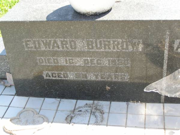 Edward BURROW,  | died 16 Dec 1950 aged 58 years;  | Annie Angus BURROW,  | died 19 July 1987 aged 93 years;  | Moore-Linville general cemetery, Esk Shire  | 