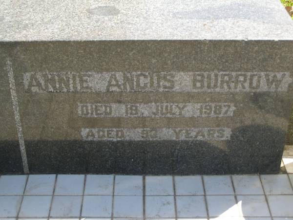 Edward BURROW,  | died 16 Dec 1950 aged 58 years;  | Annie Angus BURROW,  | died 19 July 1987 aged 93 years;  | Moore-Linville general cemetery, Esk Shire  | 