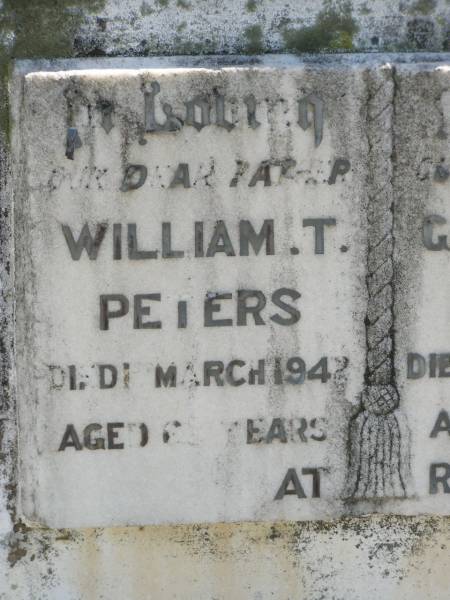 William T. PETERS,  | father,  | died 17? March 1942 aged 63? years;  | Georgina A. PETERS,  | mother,  | died 25? Dec 1942 aged 59 years;  | Moore-Linville general cemetery, Esk Shire  | 