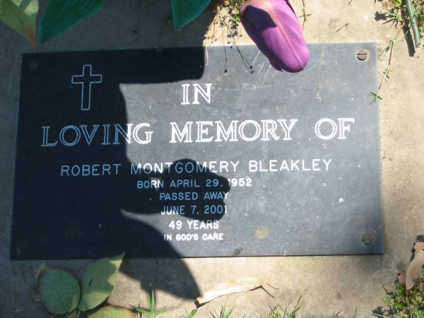 Robert Montgomery BLEAKLEY,  | born 29 April 1952,  | died 7 June 2001 aged 49 years;  | Moore-Linville general cemetery, Esk Shire  | 