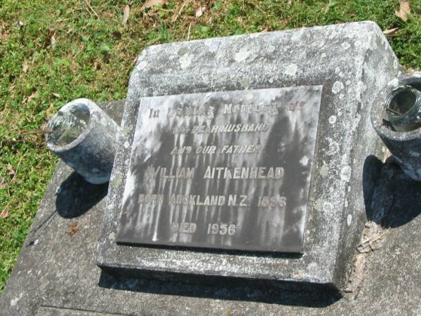 William AITKENHEAD,  | husband father,  | born 1896 Auckland NZ,  | died 1956;  | Moore-Linville general cemetery, Esk Shire  | 