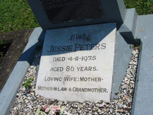 James Jones PETERS,  | husband father,  | died 22 Sept 1953 aged 69 years;  | Jessie PETERS,  | died 4-11-1975 aged 86 years,  | wife mother mother-in-law grandmother;  | Moore-Linville general cemetery, Esk Shire  | 