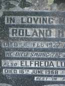 
Roland H. FRANZ,
died saving the life of his son
5 Feb 1927 aged 47 years;
Elfreda Louisa FRANZ,
died 16 June 1958 aged 78 years;
Moore-Linville general cemetery, Esk Shire
