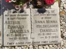 
William DANIELLS,
died 4 Jan 1938 aged 81 years;
Susan Anne DANIELLS,
died 6 June 1932 aged 73 years,
wife mother;
Arthur Edward DANIELLS,
husband father,
6-7-1905 - 17-11-1971;
Anna Minna Hildegarde DANIELLS,
mother nana,
15-6-1917 - 5-7-1999;
Moore-Linville general cemetery, Esk Shire
