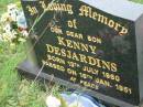 Kenny DESJARDINS, son, born 13 July 1950 died 16 Jan 1951; Mt Mort Cemetery, Ipswich 