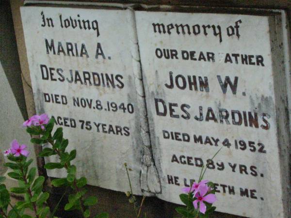 Maria A. DESJARDINS,  | died 8 Nov 1940 aged 75 years;  | John W. DESJARDINS, father,  | died 4 May 1962 aged 89 years;  | Mt Mort Cemetery, Ipswich  | 