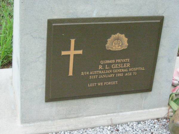 R.L. GESLER,  | died 31 Jan 1992 aged 70 years;  | Mt Mort Cemetery, Ipswich  |   |   | 