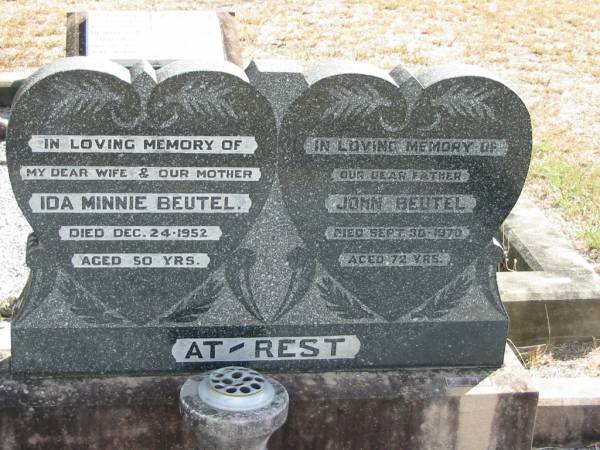 wife  | Ida Minnie BEUTEL  | 24 Dec 1952  | aged 50 yrs  |   | John BEUTEL  | 30 Sep 1970  | 72 yrs  | Leonard A SCHMIDT  | 4 Jan 1963  | aged 46  |   | Mt Walker Historic/Public Cemetery, Boonah Shire, Queensland  |   | 