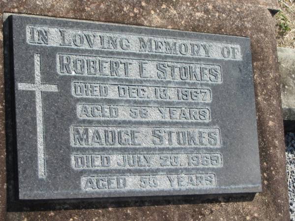 Robert E STOKES  | 13 Dec 1967  | aged 58 years  |   | Madge STOKES  | 23 July 1969  | aged 53 years  |   | Mt Walker Historic/Public Cemetery, Boonah Shire, Queensland  |   | 