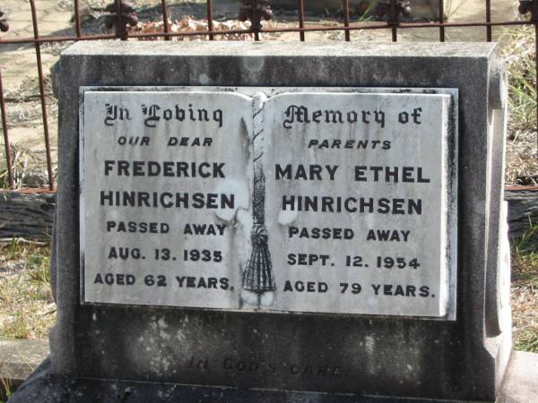 Frederick HINRICHSEN  | 13 Aug 1935  | 62 yrs  |   | Mary Ethel HINRICHSEN  | 12 Sep 1954  | 79 yrs  |   | Mt Walker Historic/Public Cemetery, Boonah Shire, Queensland  |   | 