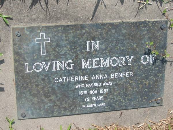 Catherine Anna BENFER  | 16 Nov 1987, aged 79  | Mt Cotton / Gramzow / Cornubia / Carbrook Lutheran Cemetery, Logan City  |   | 