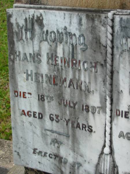 Hans Heinrich HEINEMANN  | 18 Jul 1897, aged 63  | (wife) Catherine  | 3 Jul 1908, aged 82  | Mt Cotton / Gramzow / Cornubia / Carbrook Lutheran Cemetery, Logan City  |   | 