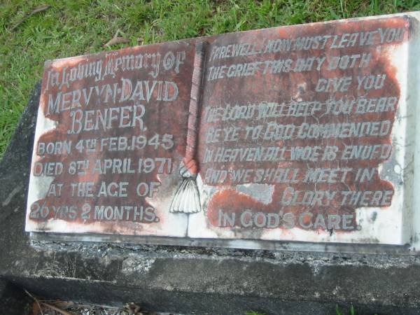 Mervyn David BENFER  | b: 4 Feb 1945, d: 8 Apr 1971, aged 26 years 2 months  | Mt Cotton / Gramzow / Cornubia / Carbrook Lutheran Cemetery, Logan City  |   | 