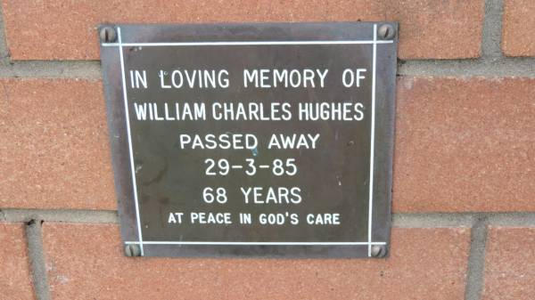 William Charles Hughes  | d: 29 Mar 1985, aged 68  |   | Mount Cotton St Pauls Lutheran Columbarium wall  |   | 