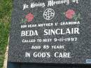 
Beda SINCLAIR
9 Nov 1997, aged 85
Mount Beppo Apostolic Church Cemetery
