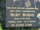 Ruby BURNS b: 5 Jun 1912, d: 14 Jul 2002 Mount Beppo Apostolic Church Cemetery 