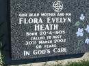 Flora Evelyn HEATH b: 20 Apr 1905, d: 30 Mar 2002, aged 96 Mount Beppo Apostolic Church Cemetery 
