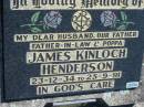James Kinloch HENDERSON b: 23 Dec 1934, d: 25 Sep 1991 Mount Beppo Apostolic Church Cemetery 