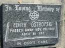 Edith OSTROFSKI 26 Nov 1985, aged 81 Mount Beppo Apostolic Church Cemetery 