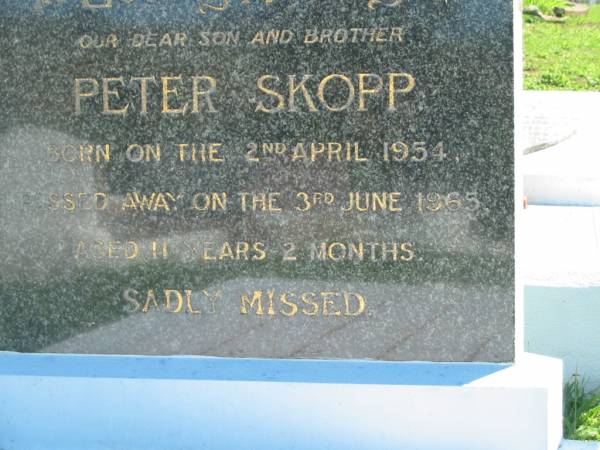 Peter SKOPP  | b: 2 Apr 1954, d: 3 Jun 1965, aged 11 years 2 months  | Mount Beppo Apostolic Church Cemetery  | 