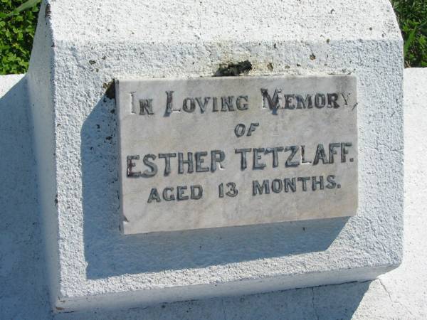 Esther TETZLAFF  | aged 13 months  | Mount Beppo Apostolic Church Cemetery  | 
