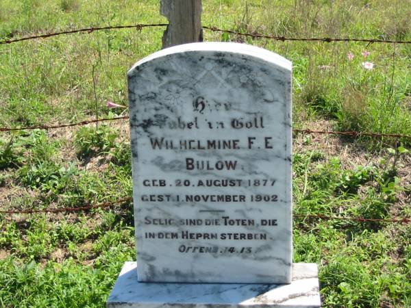 Wilhelmine F.E. BULOW,  | born 20 Aug 1877 died 1 Nov 1902;  | Mt Beppo General Cemetery, Esk Shire  | 