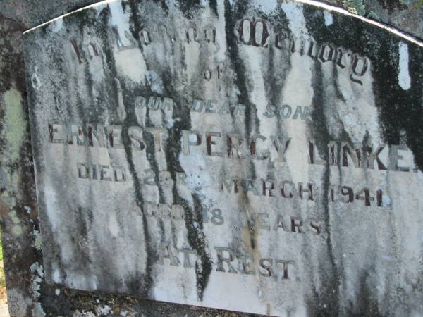 Ernest Percy LINKE (Ernie), son,  | died 23 March 1941 aged 18 years;  | Mt Beppo General Cemetery, Esk Shire  | 