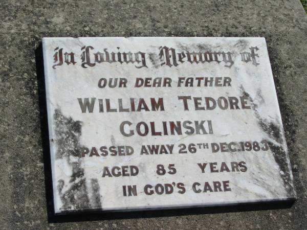 William Tedore GOLINSKI, father,  | died 26 Dec 1983 aged 85 years;  | Mt Beppo General Cemetery, Esk Shire  | 