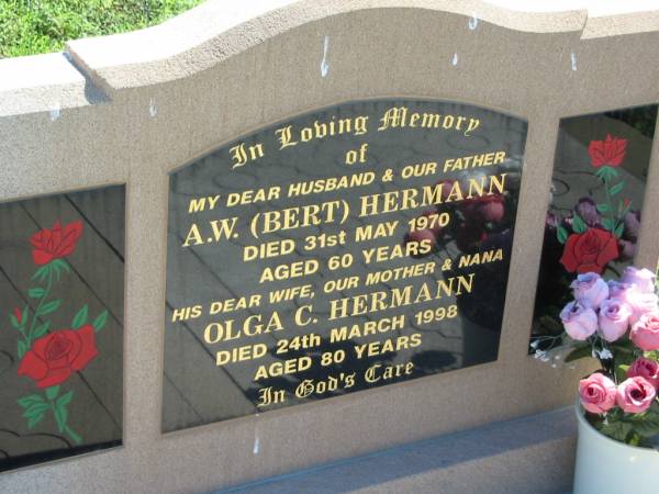 A.W. (Bert) HERMANN, husband father,  | died 31 May 1970 aged 60 years;  | Olga C. HERMANN, wife mother nana,  | died 24 March 1998 aged 80 years;  | Mt Beppo General Cemetery, Esk Shire  | 