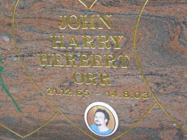 John Harry Herbert ORR,  | 21-12-65 - 14-8-03;  | Mudgeeraba cemetery, City of Gold Coast  | 
