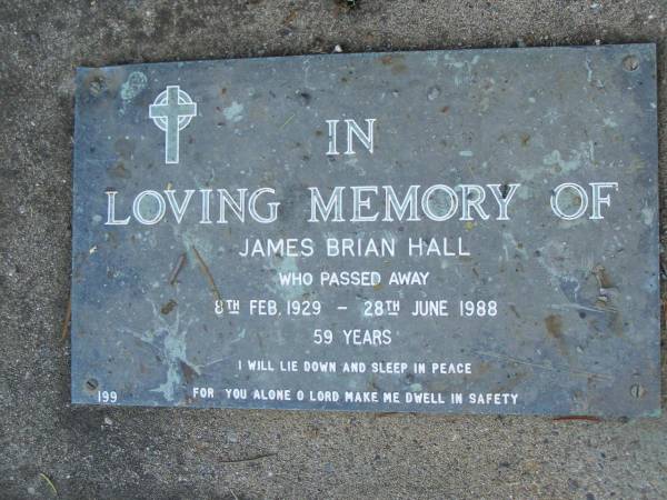 James Brian HALL,  | 8 Feb 1929 - 28 June 1988 aged 59 years;  | Mudgeeraba cemetery, City of Gold Coast  | 