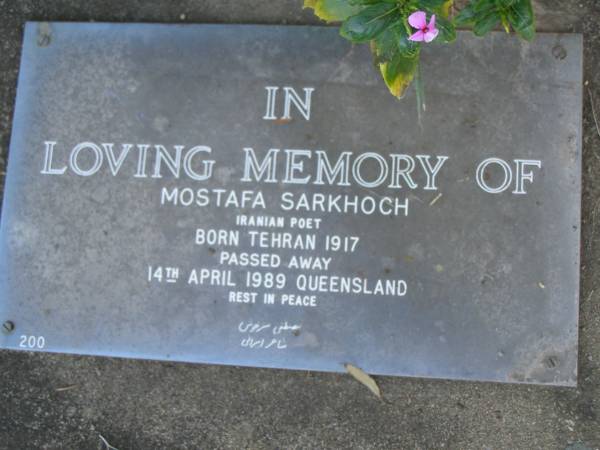 Mostafa SARKHOCH,  | Iranian poet,  | born Tehran 1917,  | died Qld 14 April 1989;  | Mudgeeraba cemetery, City of Gold Coast  | 