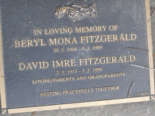 Beryl Mona FITZGERALD,  | 28-1-1918 - 4-1-1989;  | David Imre FITZGERALD,  | 2-3-1913 - 3-3-1996;  | parents grandparents;  | Mudgeeraba cemetery, City of Gold Coast  | 